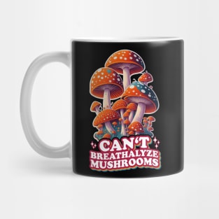 Fungal Funnies: Breathe Easy, Can't Breathalyze Mushrooms Mug